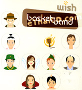 Basket Band : Wish