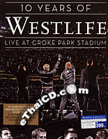 Concert DVD : Westlife - 10 Years of Westlife @ eThaiCD.com