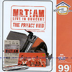 Concert VCD : Mr. Team Live in Concert - the privacy video