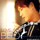 Bird Thongchai : Love Bird