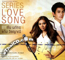 Gun Napat & Gam Wichanee : Series Love Song