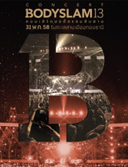 Concert DVDs : Bodyslam - Bodyslam 13