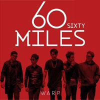 Sixty Miles : Warp