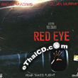 Red Eye [ VCD ]