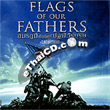Flags of Our Fathers [ VCD ]