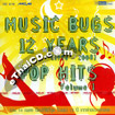 Karaoke VCD : Music Bugs : 12 Years 1996-2008 - Pop Hits vol.1