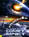 Future Shock : Comet Impact [ DVD ]