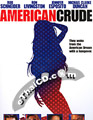 American Crude [ DVD ]