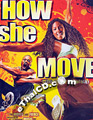 How She Move [ DVD ]