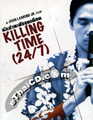 Killing Time (24/7) [ DVD ]