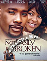 Not Easily Broken [ DVD ]