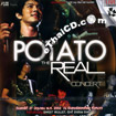 Concert VCDs : Potato - The Real Concert