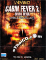 Cabin Fever 2 : Spring Fever [ DVD ]