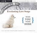 Grammy : Everlasting Love Songs - Wish You Were Here