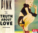 Pink : The Truth About Love (Deluxe version)