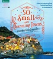 Book : 50 Small and Charming Towns