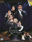 Concert DVDs : Bird Thongchai - Feather & Flowers - The Original Returns