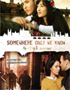 Somewhere Only We Know [ DVD ]