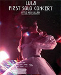 Concert DVDs : Lula - First Solo Concert Little Miss Lullaby
