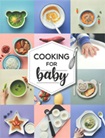 Cook Book : COOKING FOR baby