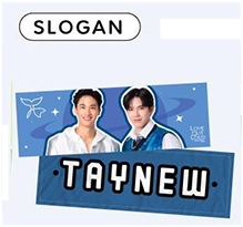 Tay-New : Slogan