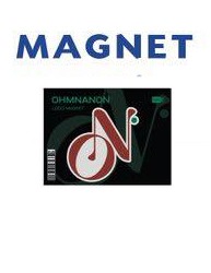 Ohm & Nanon : Magnet